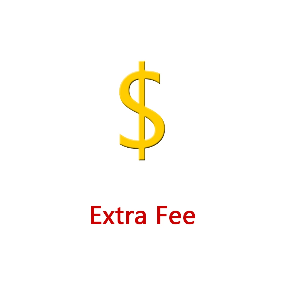 Extra Fees / Shipping Fees. Please make payment under the seller's guidance,otherwise the goods will not be sent to you