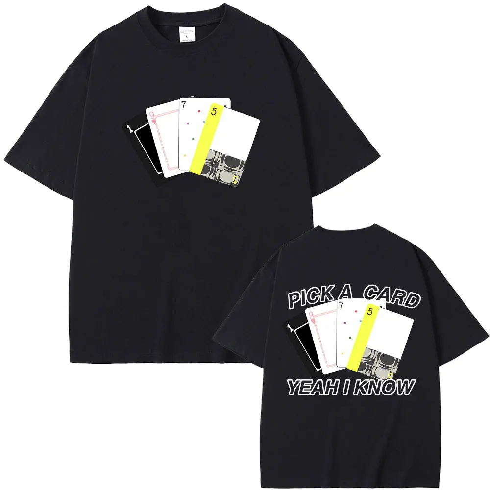 

Rock Band The 1975 Pick A Card Yeah I Know Discography Print T-shirt Male Gothic Vintage Short Sleeve Indie Alternative T Shirts