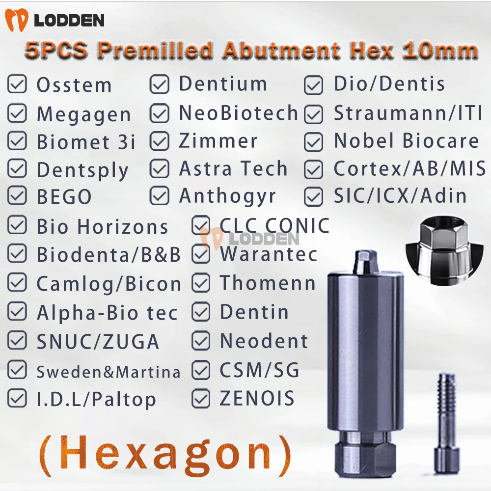 

5PCS Dental Premill Blank Abutment Hex 10mm Hexagon for Osstem Dentium Megagen Straumann Nobel Biocare Bio Horizons Astra Tech