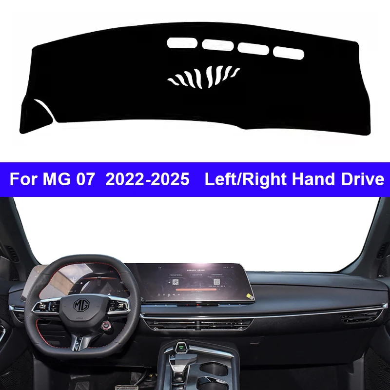 Car Dashboard Cover DashMat for MG 07 2022 2023 2024 2025 Avoid Light Pad Accessories Anti-UV Case Carpet Car Accessories