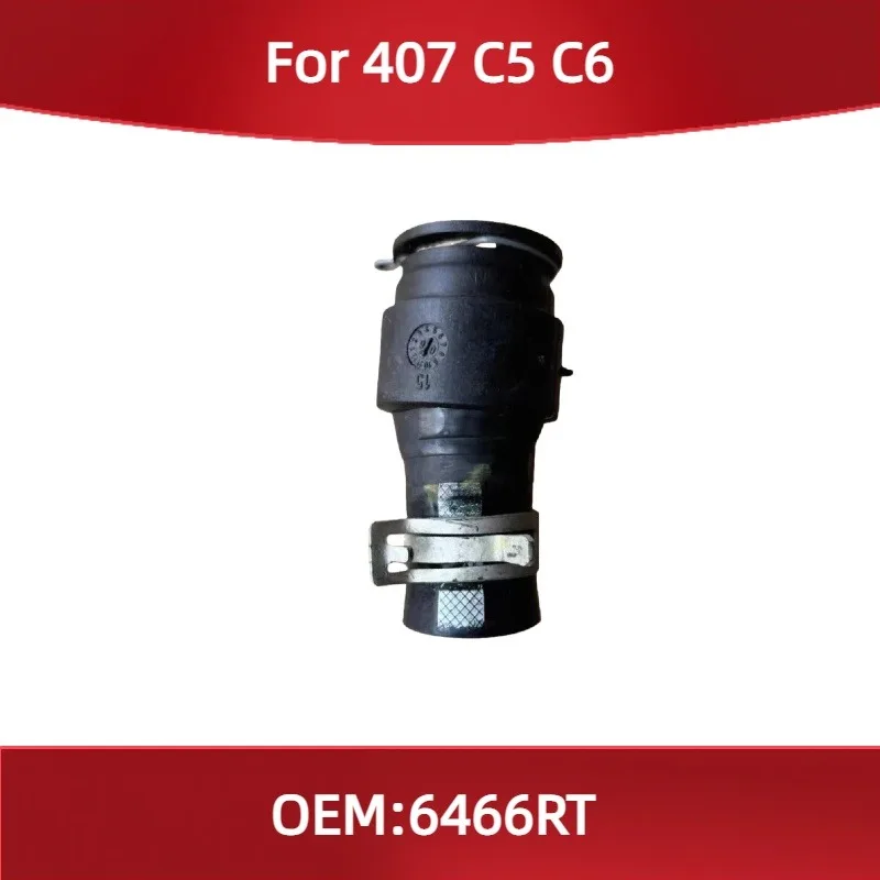 

6466RT Heat supply pipe joint for Peugeot 407 for Citroen C5 C6 heater water pipe