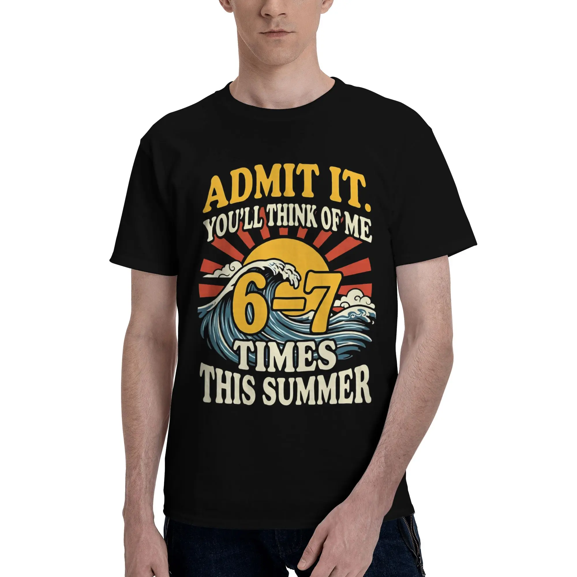 Admit It You'll Miss Me 6-7 Times Graphic Print T Shirt for Men Women  Cotton  Tee Shirt Clothes