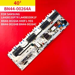 100% Original Bonne Carte D'alimentation D'essai BN44-00264A H40F1-9SS BN44-00264B BN44-00264C pour Samsung LA40B530P7R LA40Bcape K1F