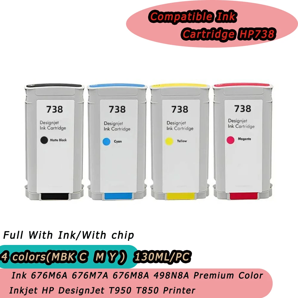 

Compatible Ink Cartridge For HP738 738 Ink 676M6A 676M7A 676M8A 498N8A Premium Color Inkjet HP DesignJet T950 T850 Printer