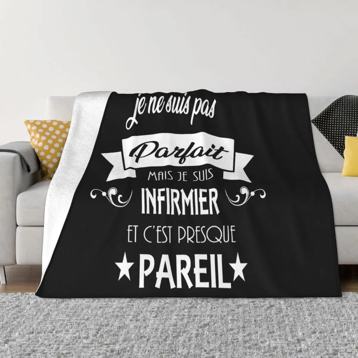 Homme Je Suis Pas Parfai Je Suis Infirmier Autumn Leisure New Print High Quanlity 2021 Child Straight Throw Blanket