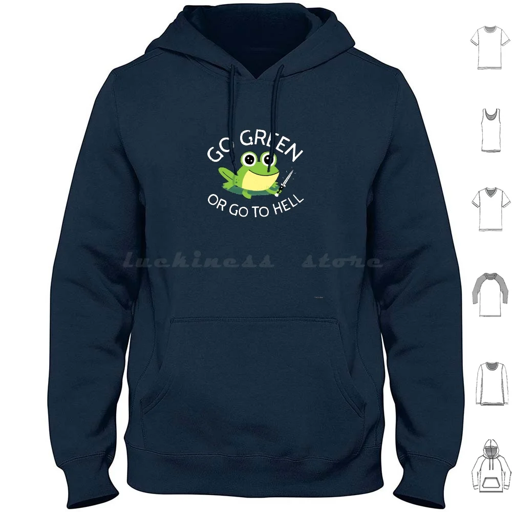 Go Green Hoodies Long Sleeve Frogs Environment Environmentalist Green Cute Funny Humor Climate Change Earth