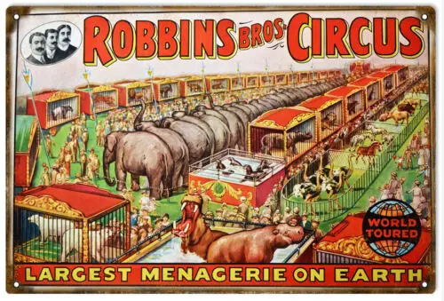 Robbins Bros Circus Largest Menagerie On Earth Sign