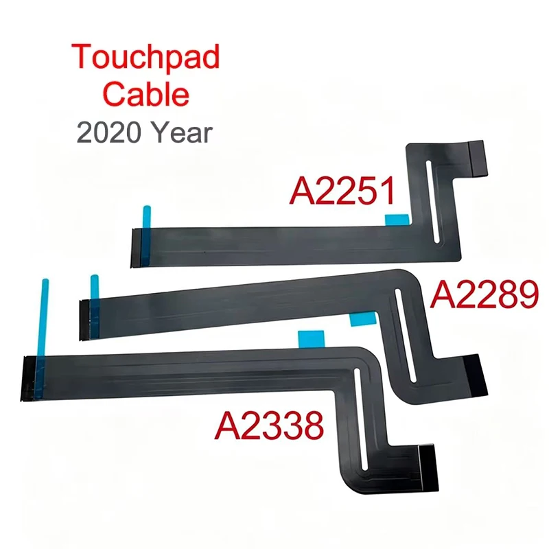 New Touchpad Flex Cable A2251 A2289 A2338 821-02853-A 821-02716-A 821-02686-A For Macbook Pro 13