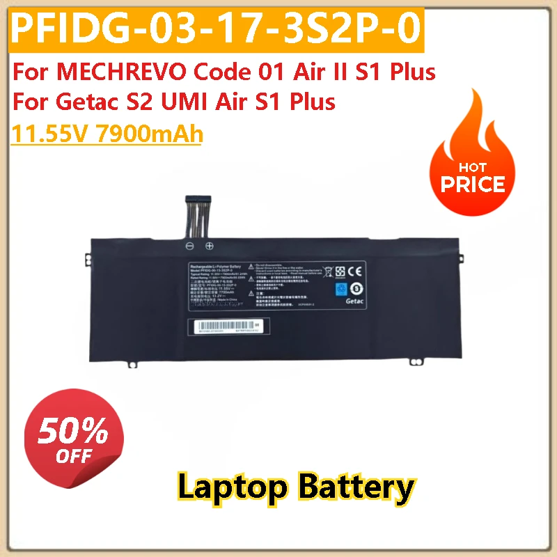 

High Quality 11.55V 7900mAh Laptop Battery PFIDG-03-17-3S2P-0 For MECHREVO Code 01 Air II S1 Plus and Getac S2 UMI Air S1 Plus
