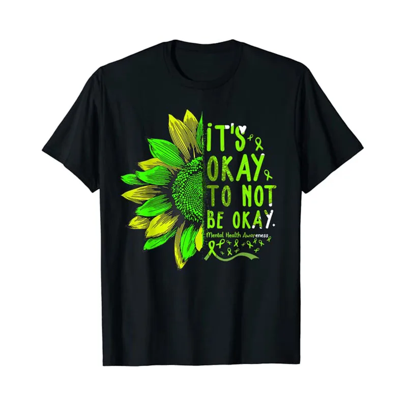 Its Okay To Not Be Okay Sunflower Mental Health Awareness T-Shirt Short Sleeve Aesthetic Clothes Sayings Quote Graphic Tee Tops