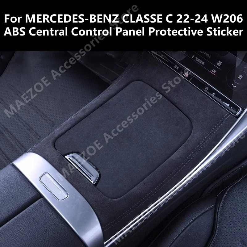 For MERCEDES-BENZ CLASSE C 22-24 W206 ABS Central Control Panel Protective Sticker,Car Interior Decoration Accessories Refit