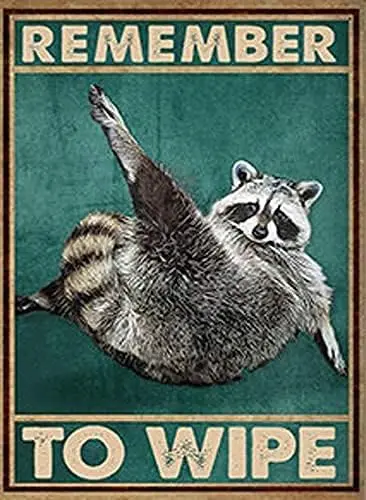 Metal Sign Remember to Wipe Poster Funny Raccoon Cute Logo Coffee Shop Kitchen Toilet Nics Valentine's Day President's B sign