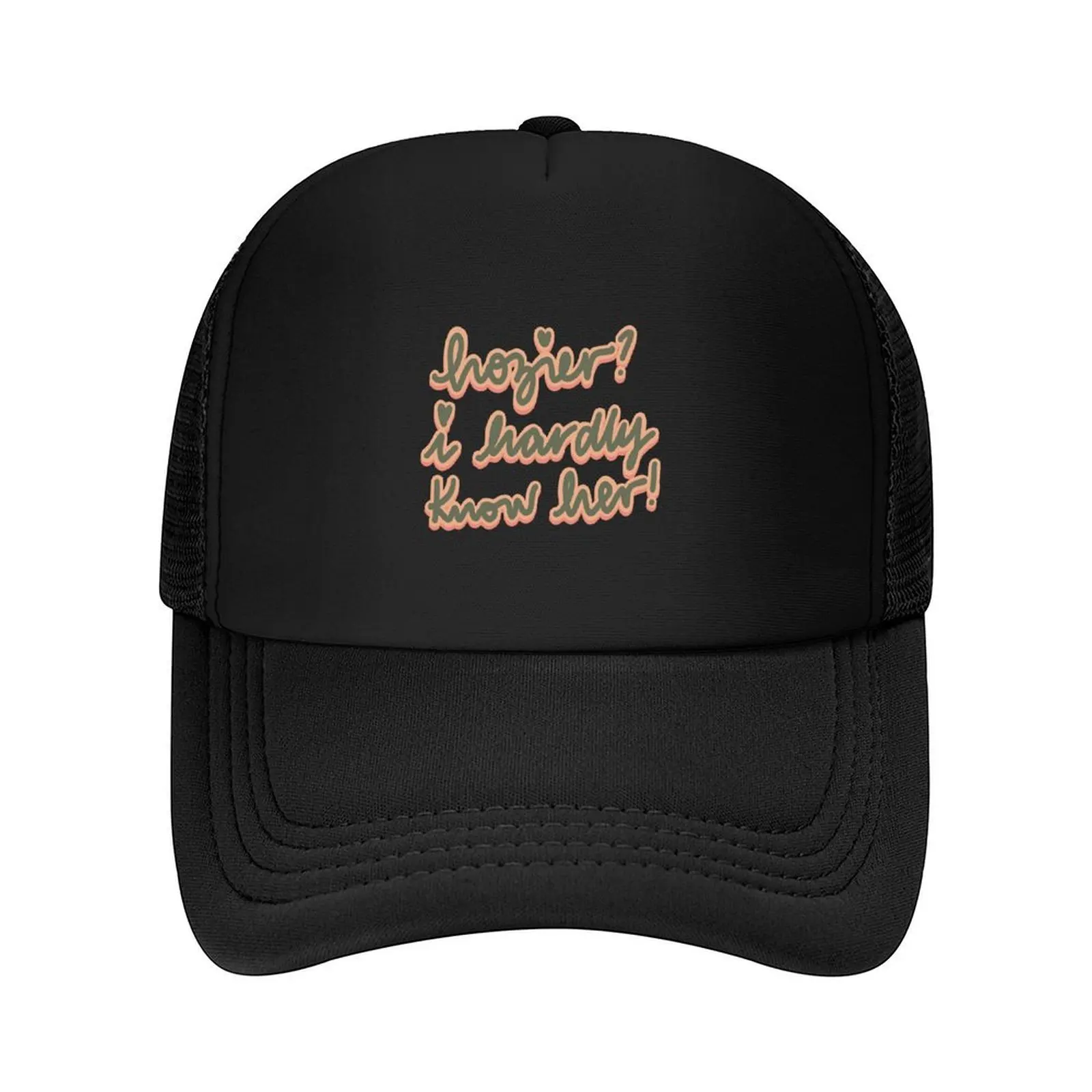 Hozier... I hardly know her! Baseball Cap tea Hat custom Hat fun hats Winter hat Hats For Men Women's