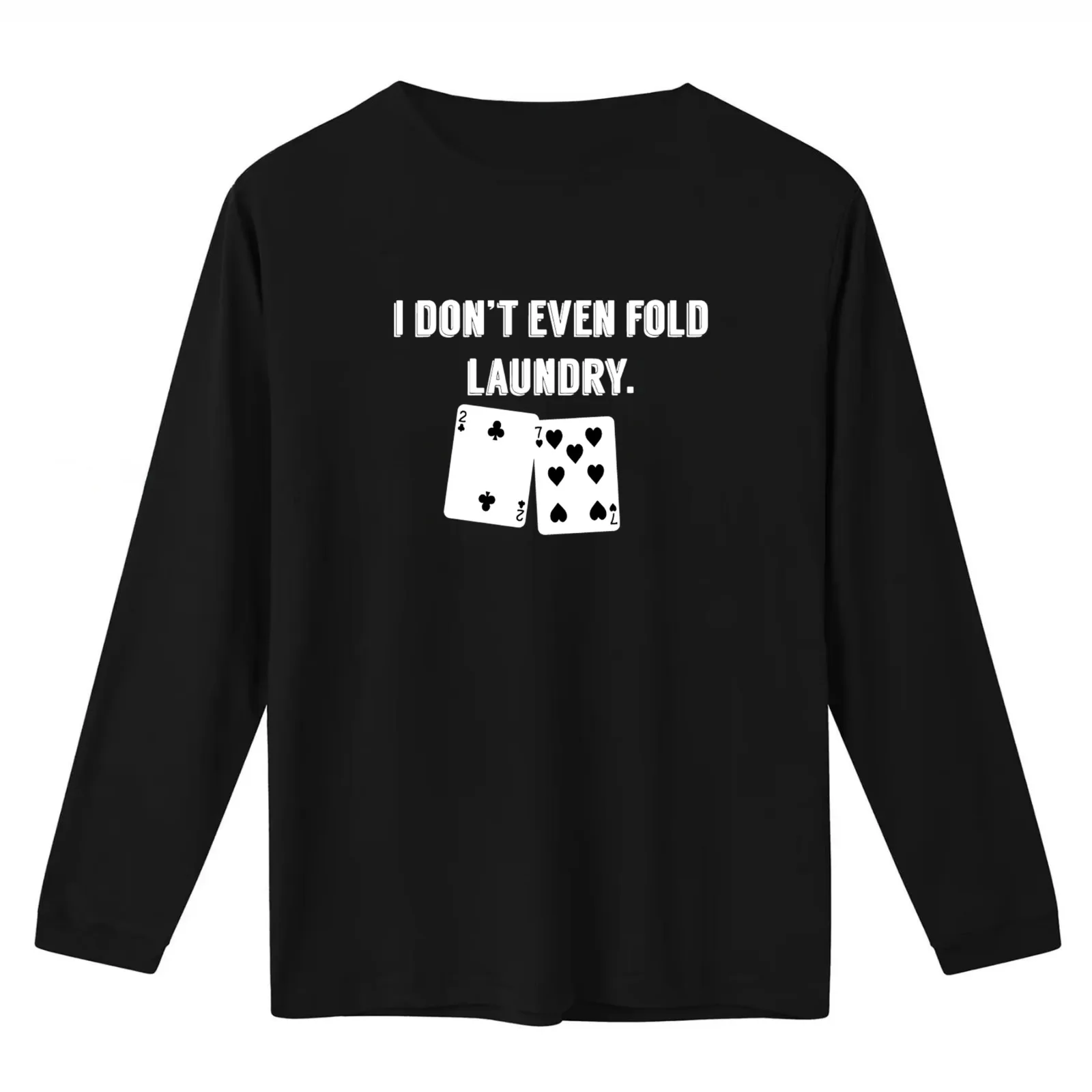 FOLD LAUNDRY FUNNY POKER T-Shirt Summer Casual Cotton Tee Oversized Streetwear Tops Vintage Graphic Print Unisex Men Women