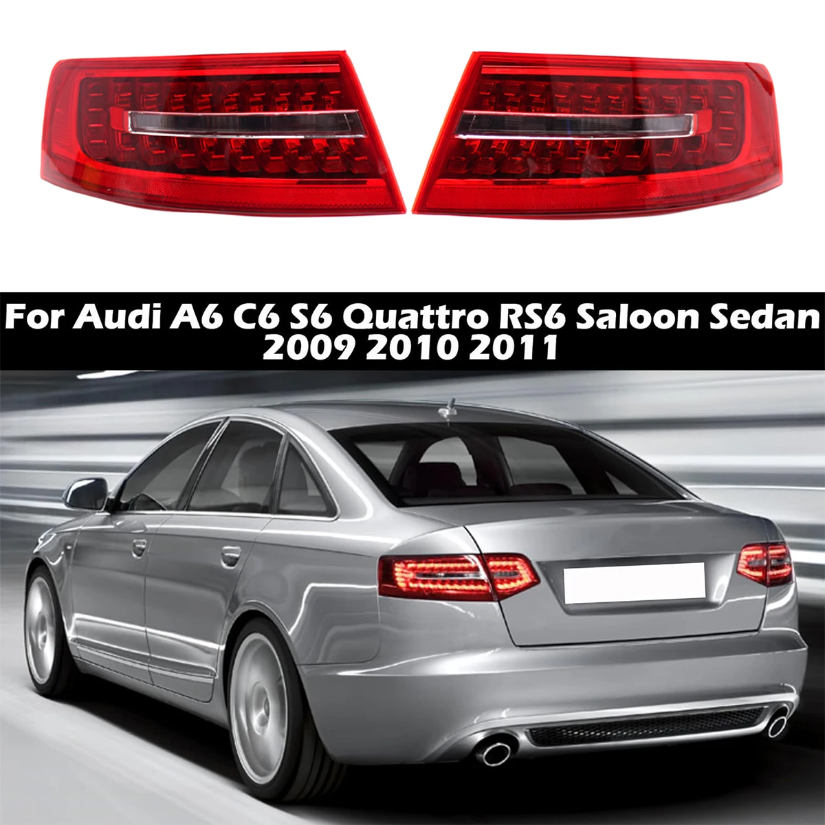 Car Tail Lamps Stop Light Turn Signal Lamp For Audi A6 C6 S6 RS6 Saloon Sedan 2009 2010 2011 LED Rear Tail Lamp 