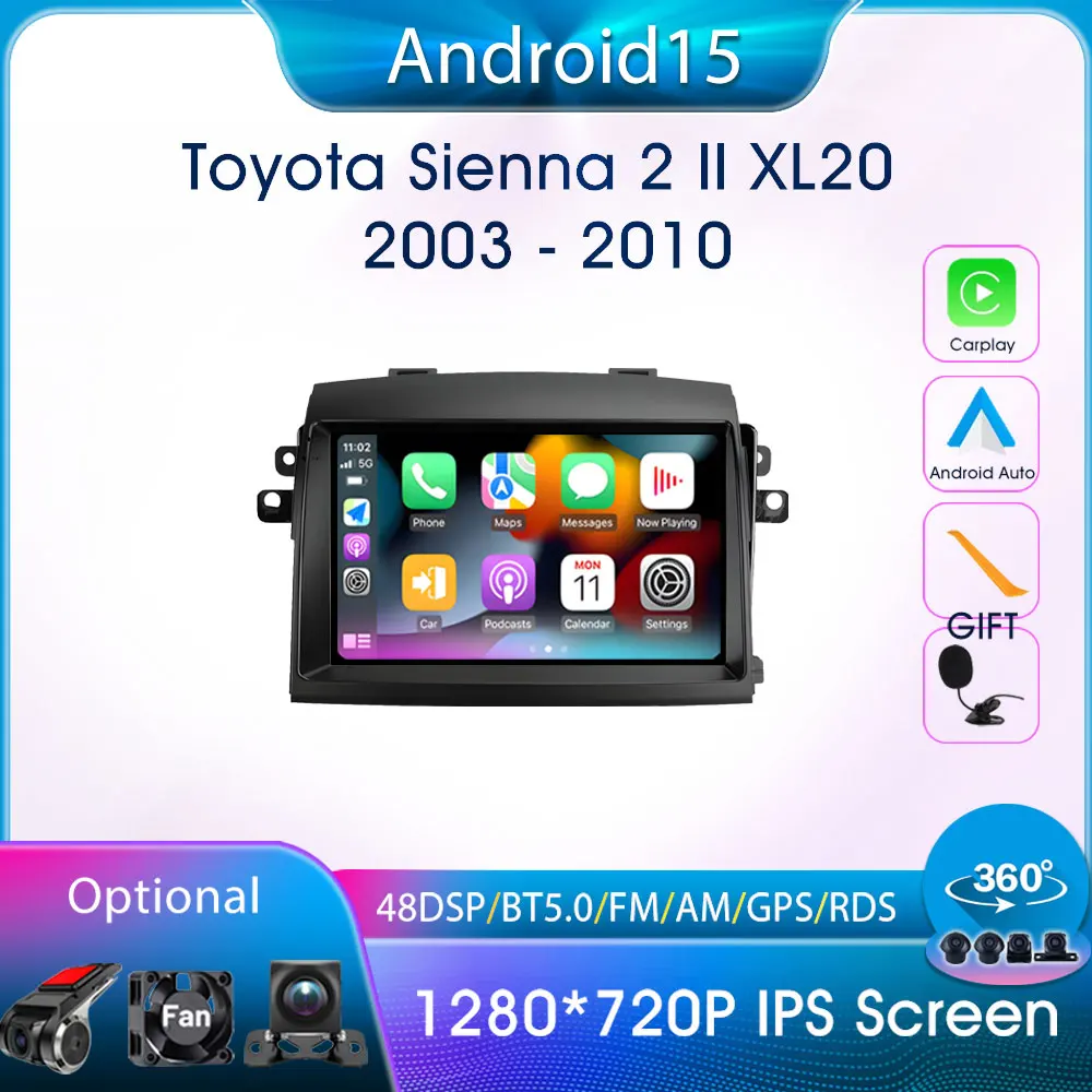 

Wireless Carplay Android Auto Car Bluetooth Radio for Toyota Sienna 2 II XL20 2003-2010 Stereo Navi GPS FM Autoradio WIFI 4G IPS