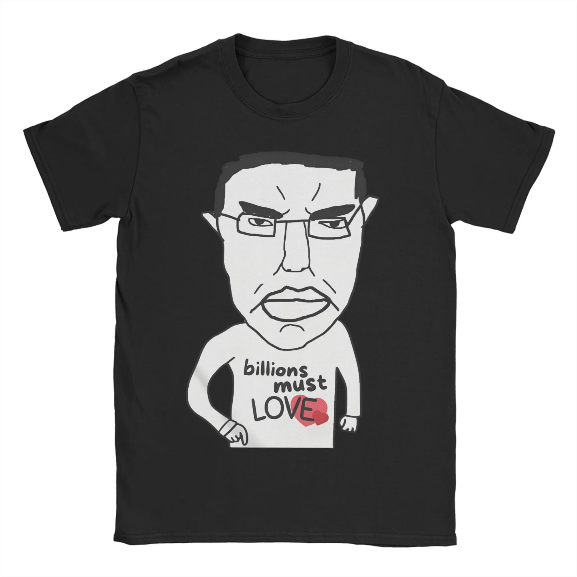 

Billions Must Love T-Shirt for Men Women Funny Chudjak Meme Funny 100% Cotton Tees Round Neck T Shirt Graphic Printed Clothing