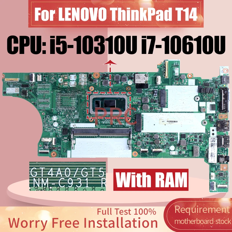 

For LENOVO ThinkPad T14 Laptop Motherboard NM-C931 i5-10310U i7-10610U With RAM Notebook Mainboard