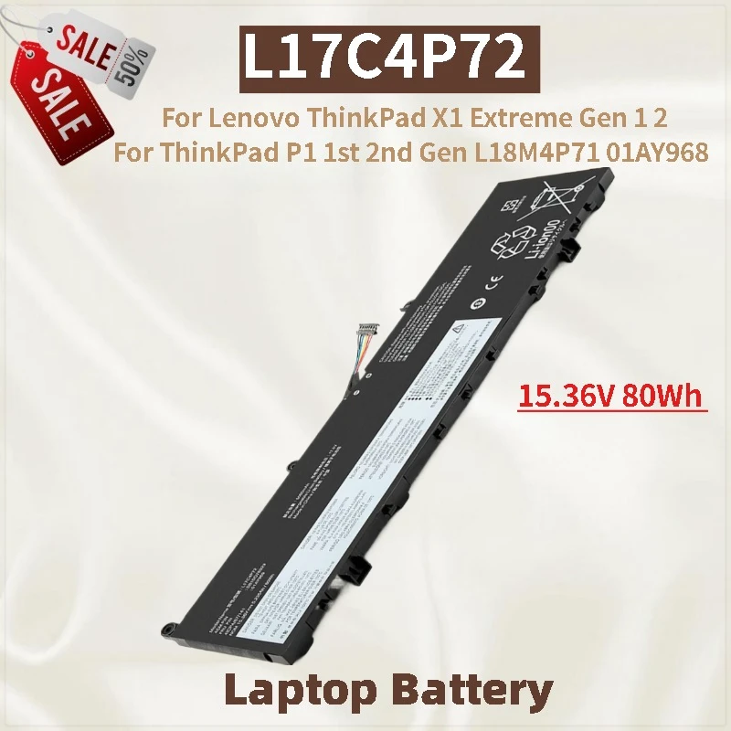 

Аккумулятор для ноутбука 15,36 В 80 Втч L17C4P72 для Lenovo ThinkPad P1 1-го 2-го поколения и ThinkPad X1 Extreme Gen 1 2 L18M4P71 01AY968 L17M4P72