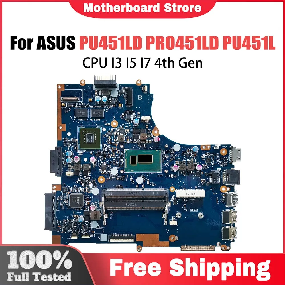 PU451L โน้ตบุ๊คเมนบอร์ดสําหรับ ASUS PRO ESSENTIAL PU451LD PRO451LD แล็ปท็อปเมนบอร์ด CPU I3 I5 I7 4th Gen GT820M DDR3L