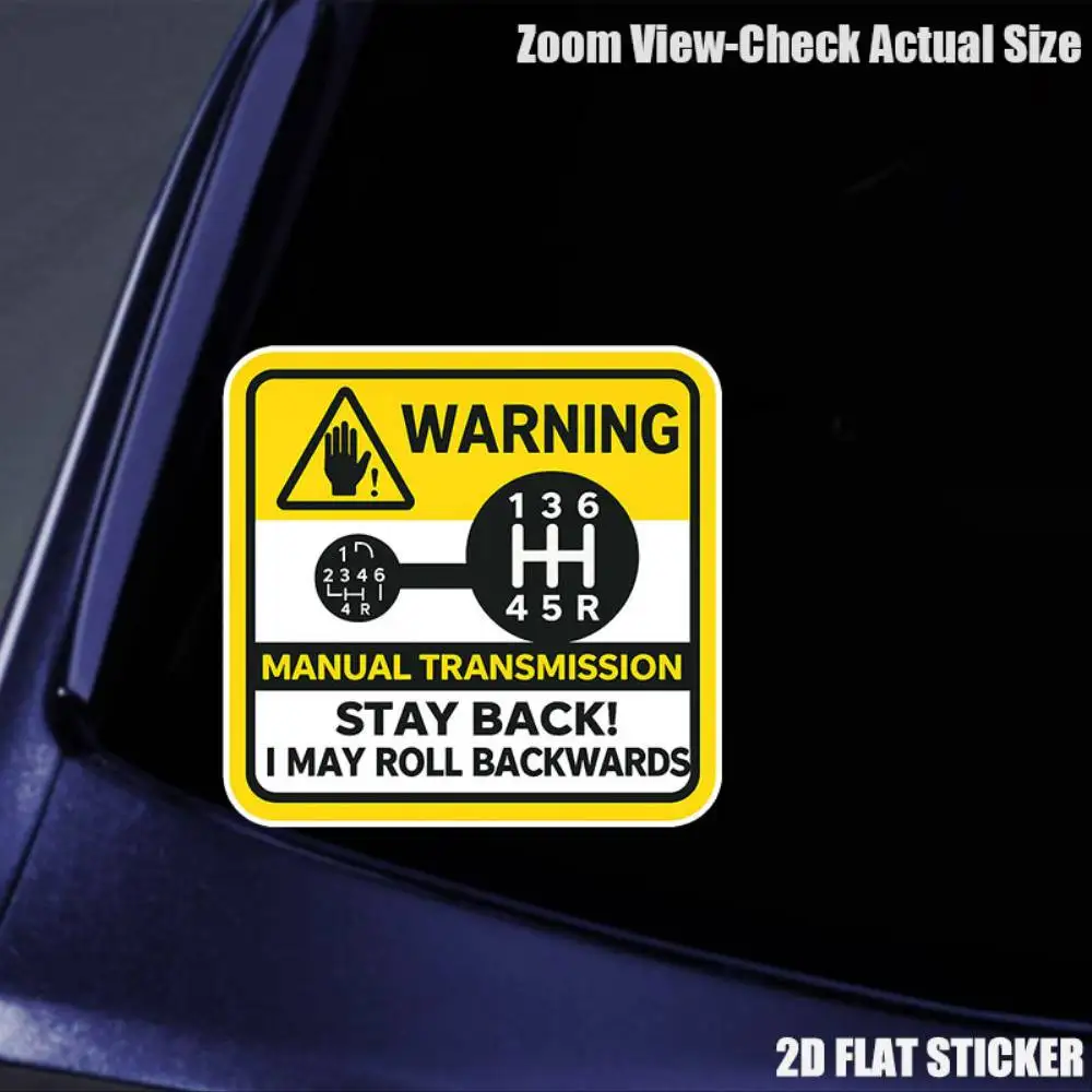 Warning Manual Transmission Stay Back Roll Car Sticker Art Decal For Automobil Waterproof Stickers For Decorating Car Windows Mo