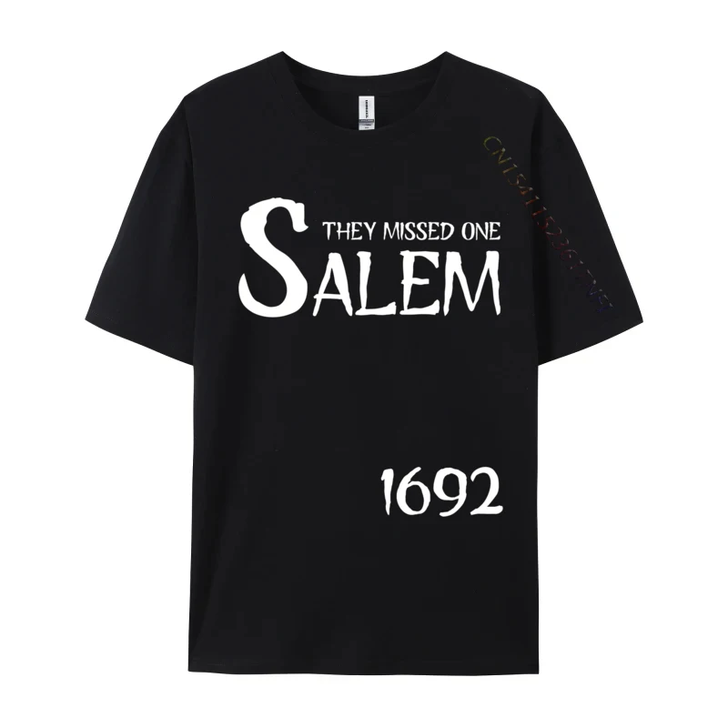 

Salem 1692 they missed one Salem 1692 they missed one Oversized Men's T-shirts Cotton Fabric T Shirt Geek Tops Shirts
