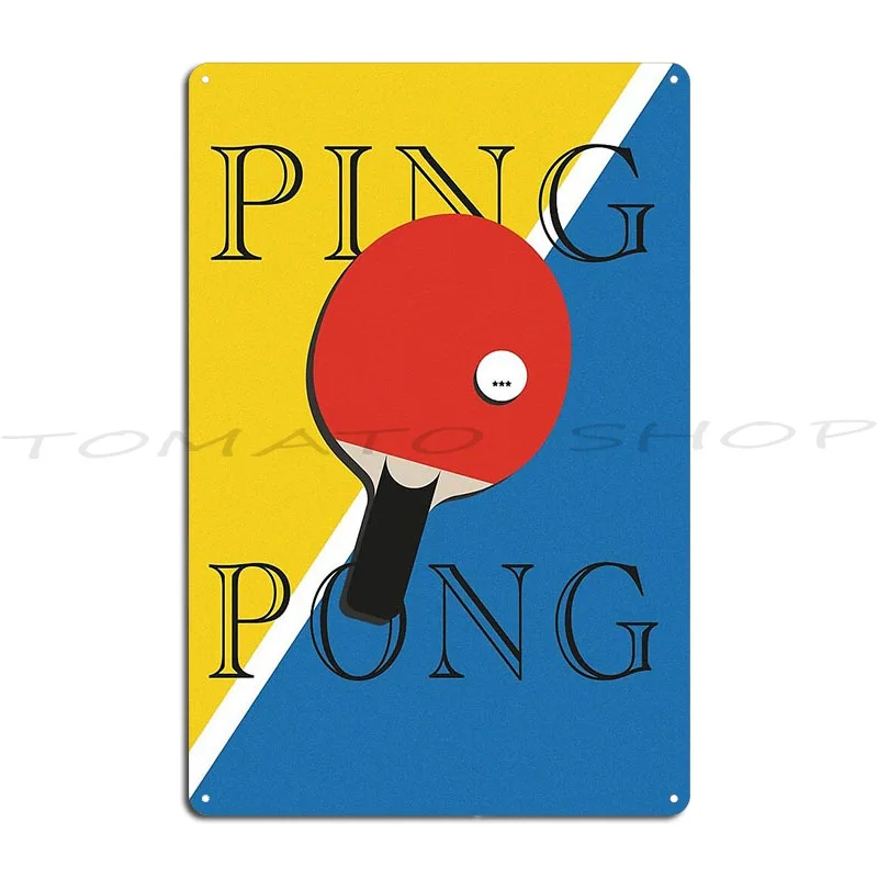 You're The Ping To My Pong Funny Table Tennis Pun Metal Sign Club  Garage Create Personalized  Tin Sign Poster