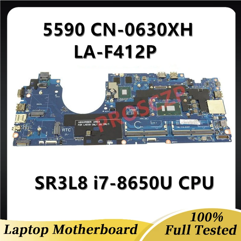 630XH 0630XH CN-0630XH Mainboard For Dell 15 5590 E5590 Laptop Motherboard DDM80 LA-F412P With SR3L8 i7-8650U CPU 100% Tested OK