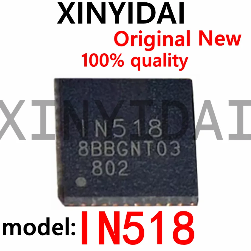 1Pcs/Lot Original IN518 1N518 QFN-40 IC Chip
