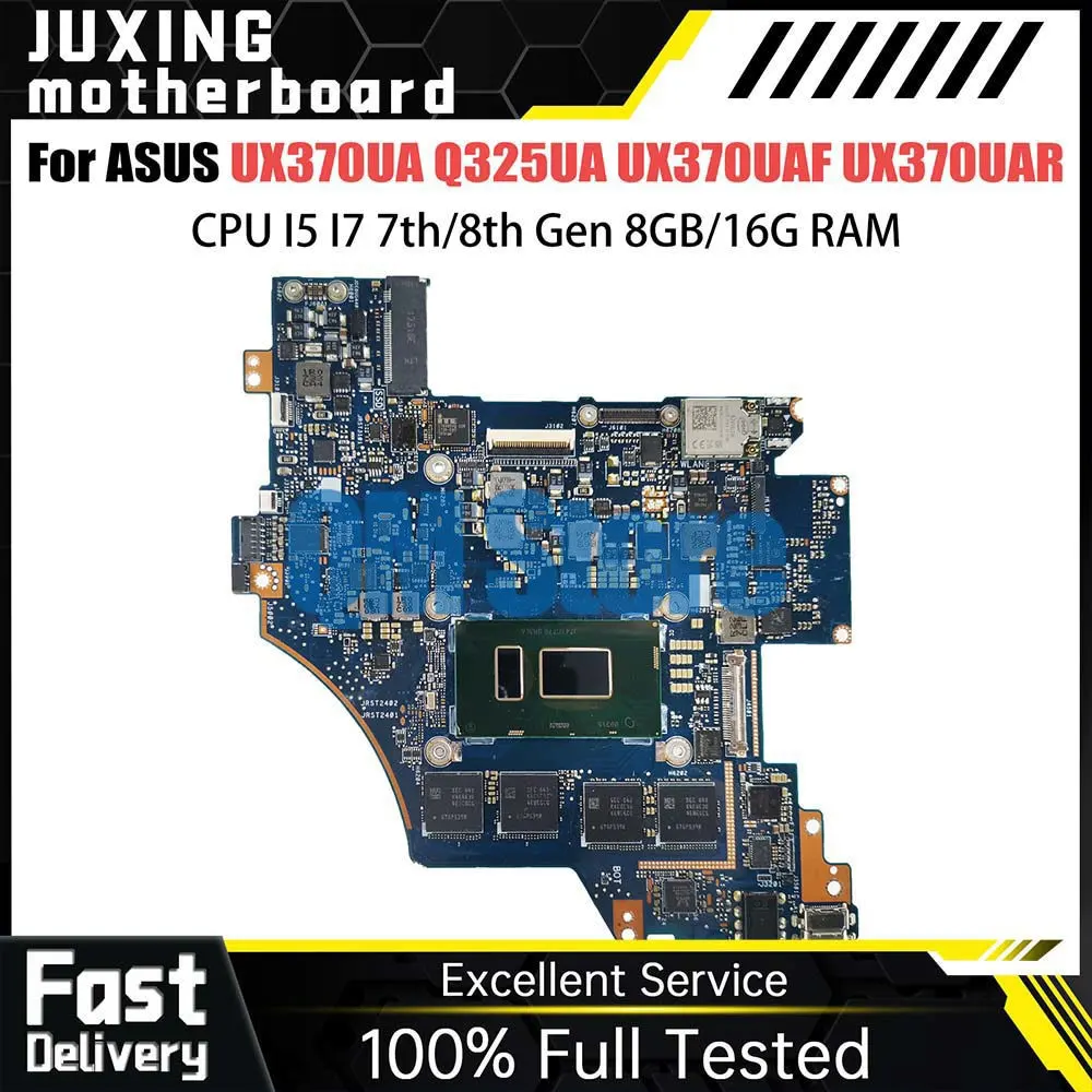 

UX370UA Mainboard For ASUS Q325UA Q325UAR UX370UAF UX370UAR UX370U Laptop Motherboard CPU I5 I7 7th 8th Gen 8GB 16G RAM