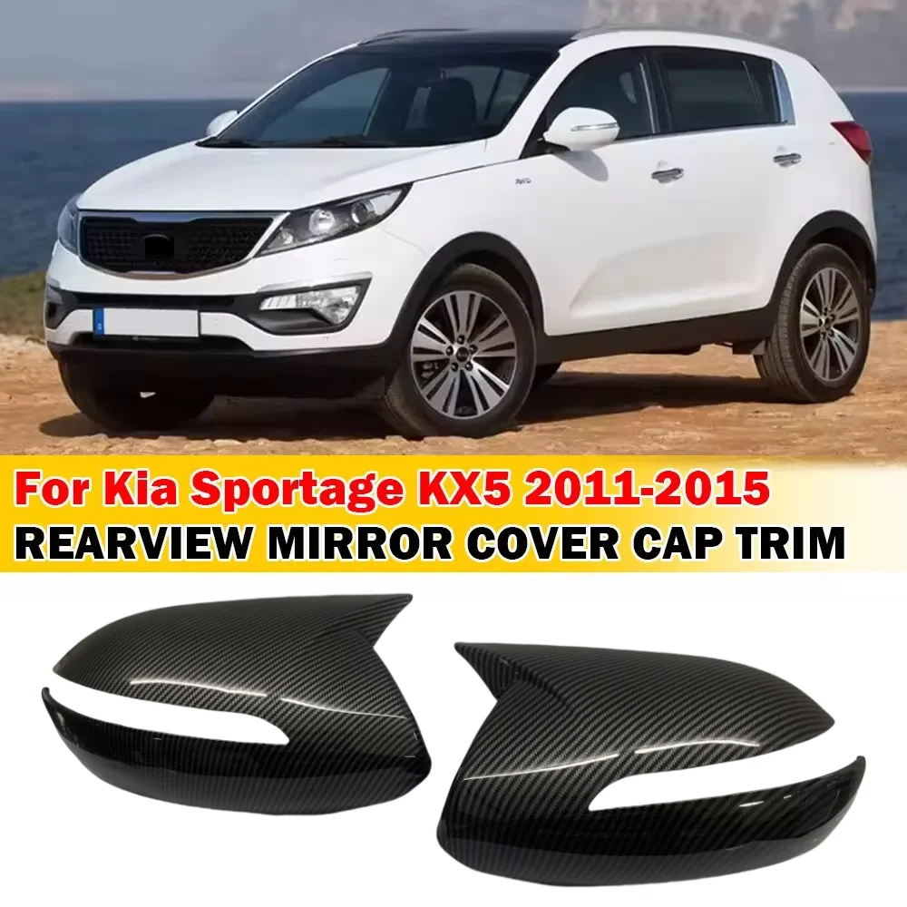 

For Kia Sportage KX5 2011 2012 2013 2014 2015 Car Rearview Side Mirror Cover Wing Cap Exterior Door Housing Shell Trim ABS