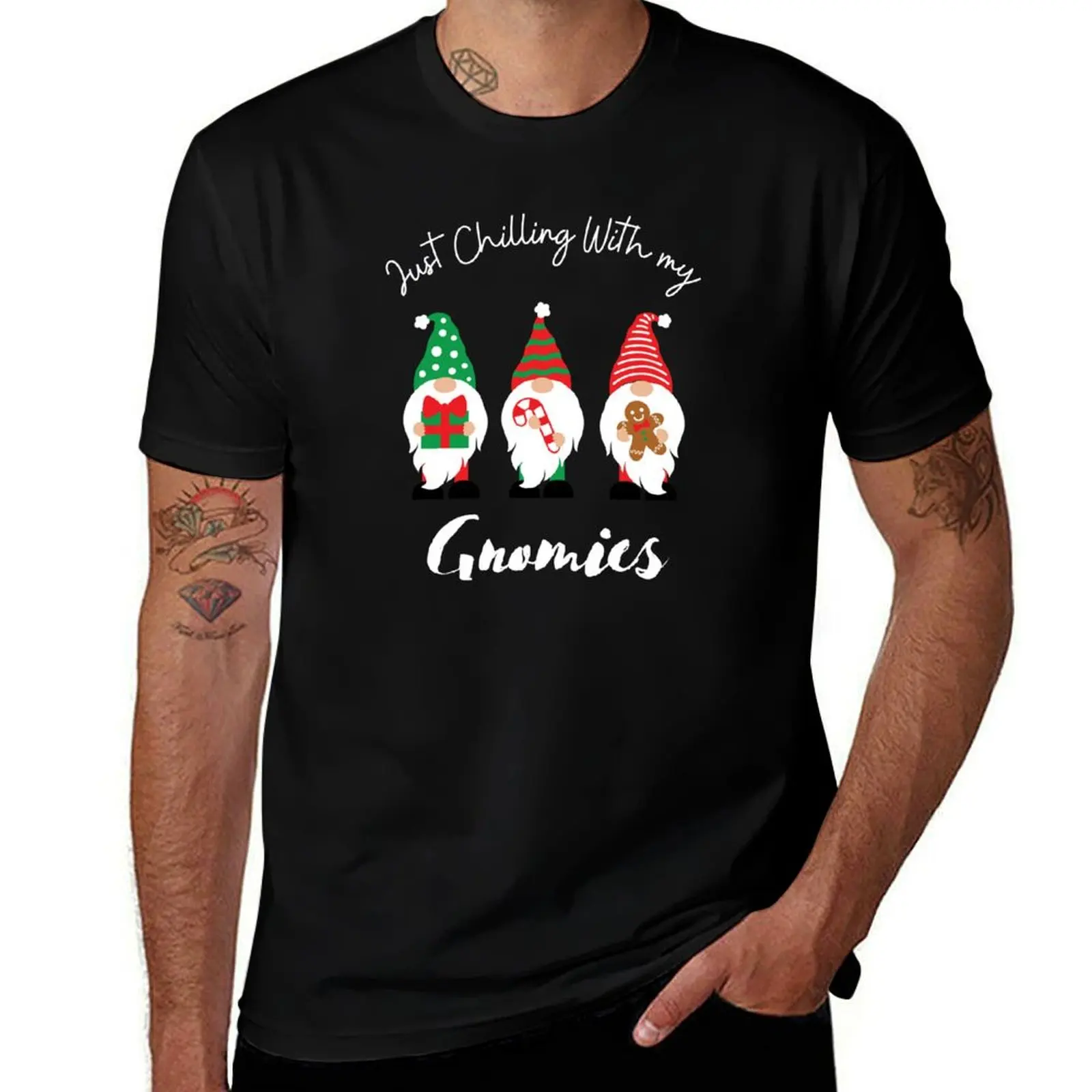 

just hangin with my gnomies christmas gifts T-Shirt t shirts with prints cotton t shirts high quality T-Shirt