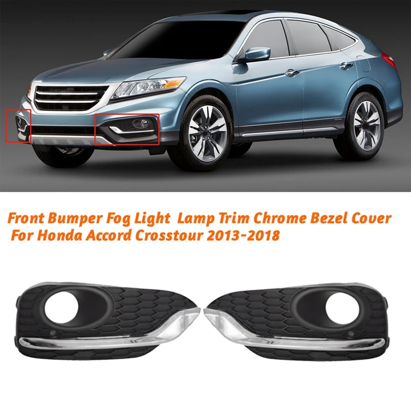 

Car Front Fog Lamp Trim Fog Light Bumper Grille Lid Frame Fog Lamp Trim Chrome Bezel Cover For Honda Accord Crosstour 2013-2018