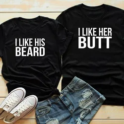 Couples T Shirt I LIKE HIS BEARD HER BUTT Print Couple Tshirt Summer King Queen T-shirt Casual O-Neck Tops Lovers Tee Shir