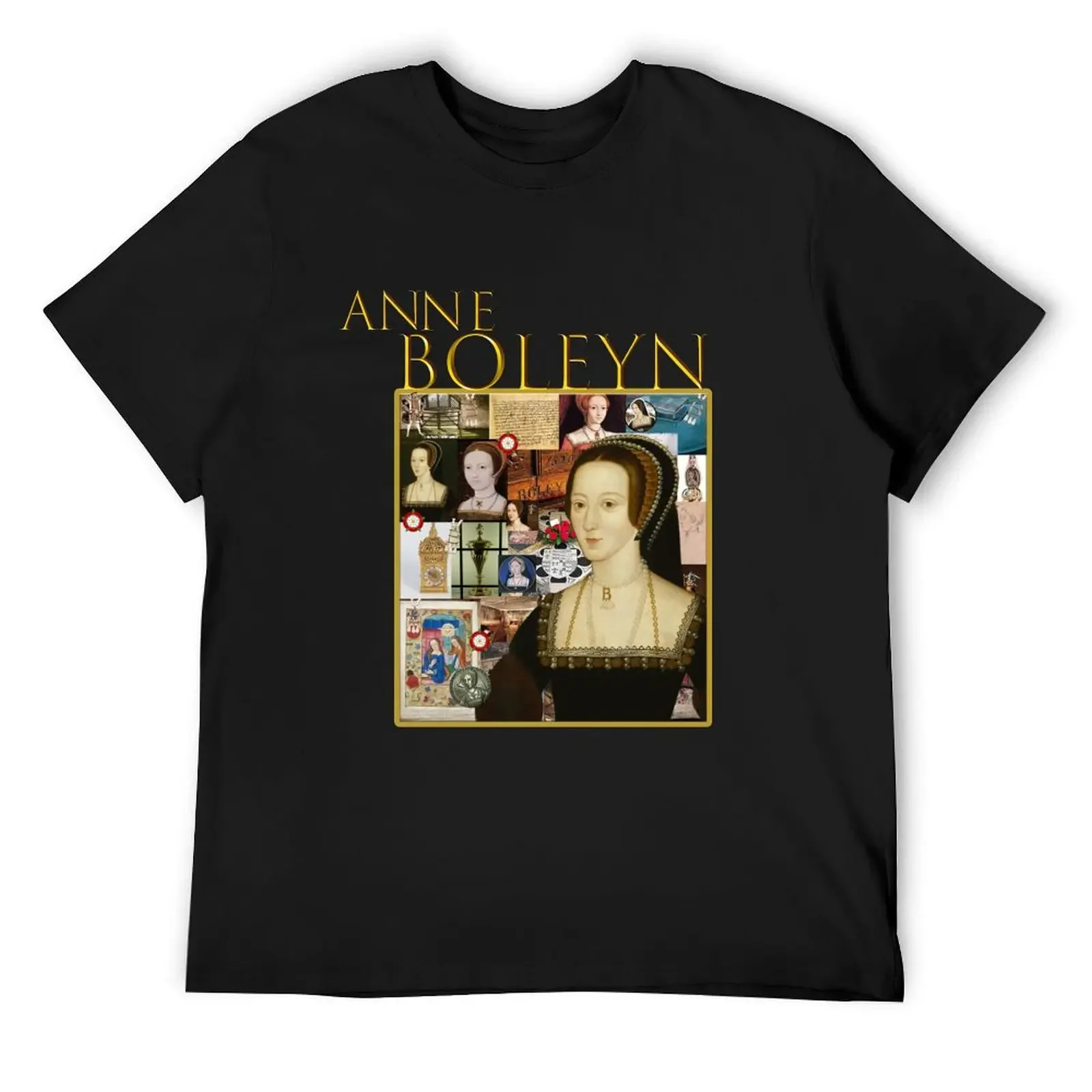 Anne Boleyn Collage T-Shirt shirts graphic tees anime clothes graphic t shirt vintage oversized t shirt men