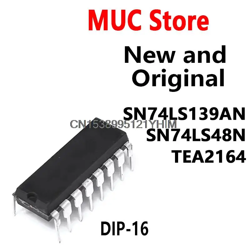 10PCS  DIP-16  SN74LS139AN SN74LS48N TEA2164