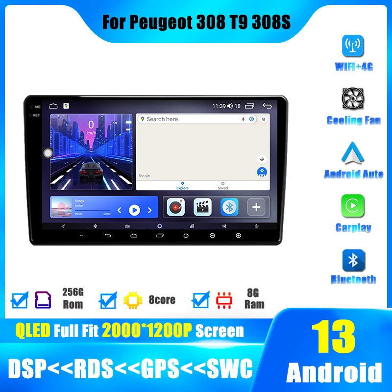 

Android 14 For Peugeot 308 T9 308S 2013 - 2017 Car Radio Multimedia Carplay Player Navigation GPS Bluetooth Intelligent System