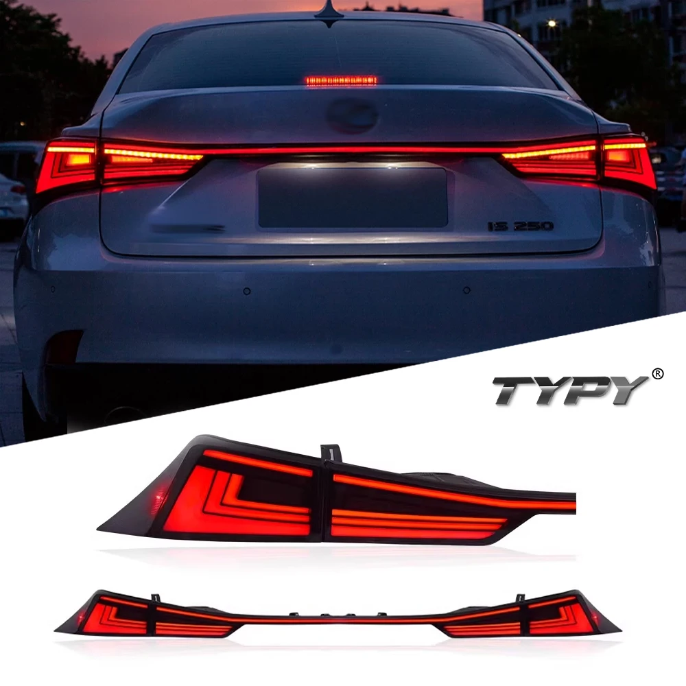 

TYPY Car For Lexus IS Taillight IS250 2013-2022 Upgrade Modified to New DRL Dynamic Turn Signal LED Taillight Auto Accessories