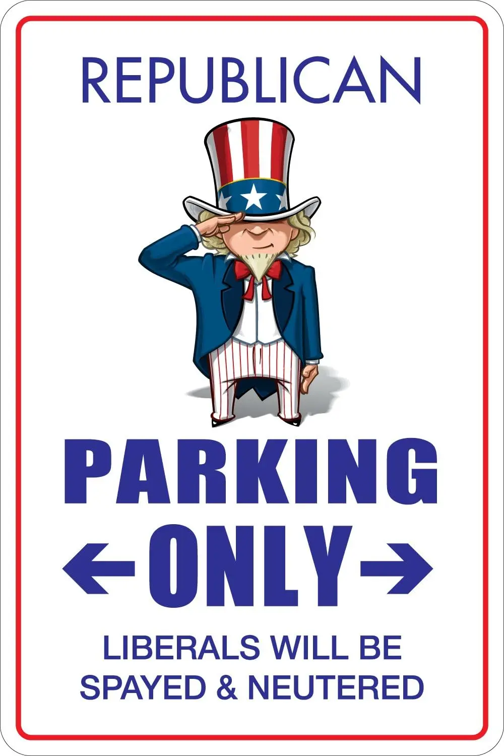 Republican Parking Only 8