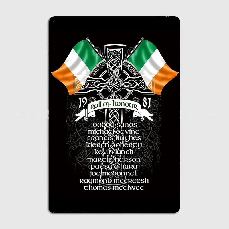 Hunger Strike 1981 Ireland Roll of Honour Vintage Retro Metal Sign Poster Garage Room Decor Bar Custom Home Decor Wall Decor