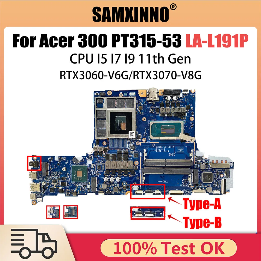 

LA-L191P Mainboard For Acer 300 PT315-53 Laptop Motherboard With I5 I7 I9 11th Gen CPU RTX3060-6G RTX3070-8G 100% test