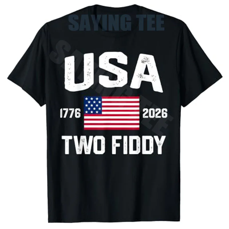Two Fiddy 2 Fiddy 250th Anniversary 4th of July T-Shirt Y2k USA Proud Patriotic Graphic Saying Tee Neuheitsgeschenk Streetwear Tops – Detail 11