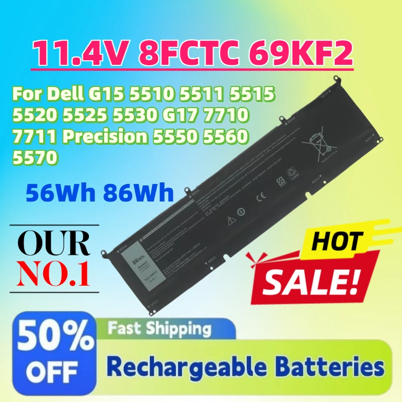

New 11.4V 56Wh 8FCTC 86Wh 69KF2 Laptop Battery for Dell G15 5510 5511 5515 5520 5525 5530 G17 7710 7711 Precision 5550 5560 5570