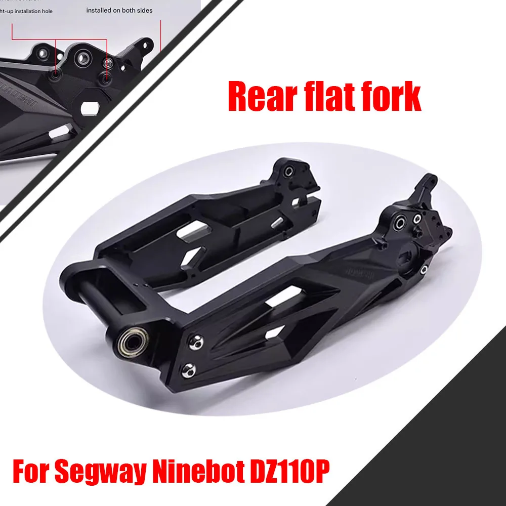 

For Segway Ninebot DZ110P DZ 110P Modified Rear Flat Fork Straight Up Non-destructive Rear Flat Fork