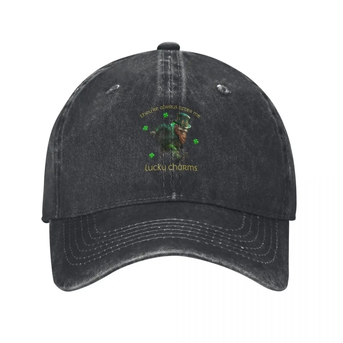 They're always after me LUCK CHARMS Baseball Cap Custom Cap hard hat Hats For Women Men's