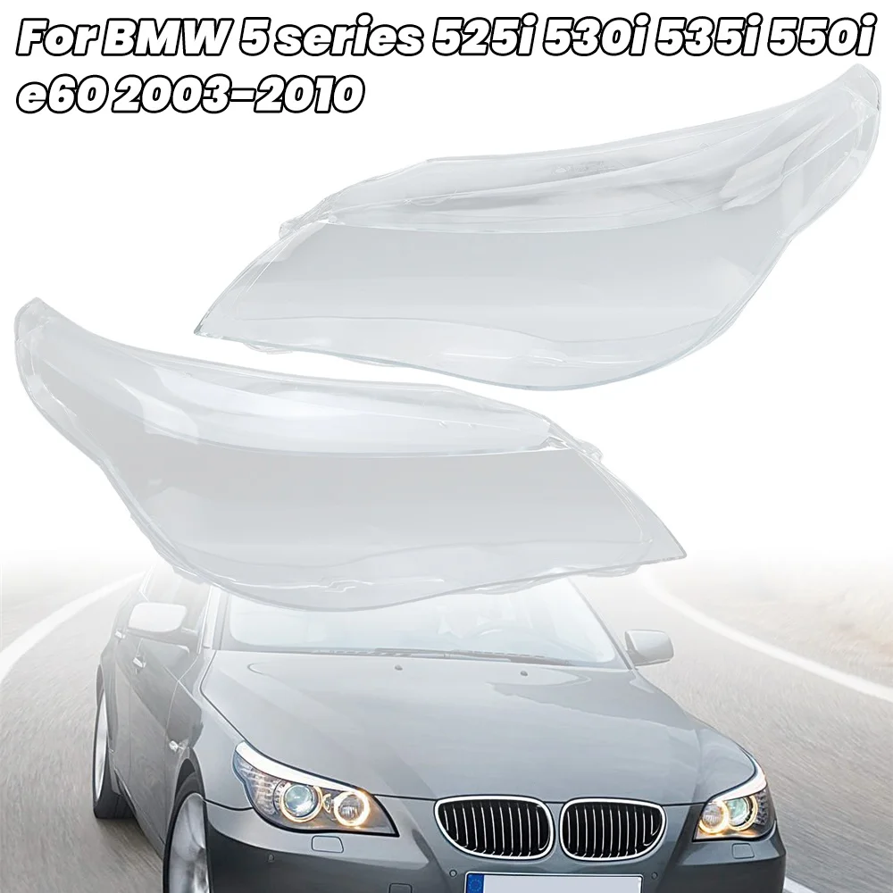 زوج غطاء المصباح لسيارات BMW E60 E61 525i 530i 528i 535i 540i 550i 545i 2003-2010 عاكس الضوء للسيارة مشرق قذيفة عدسة الملحقات