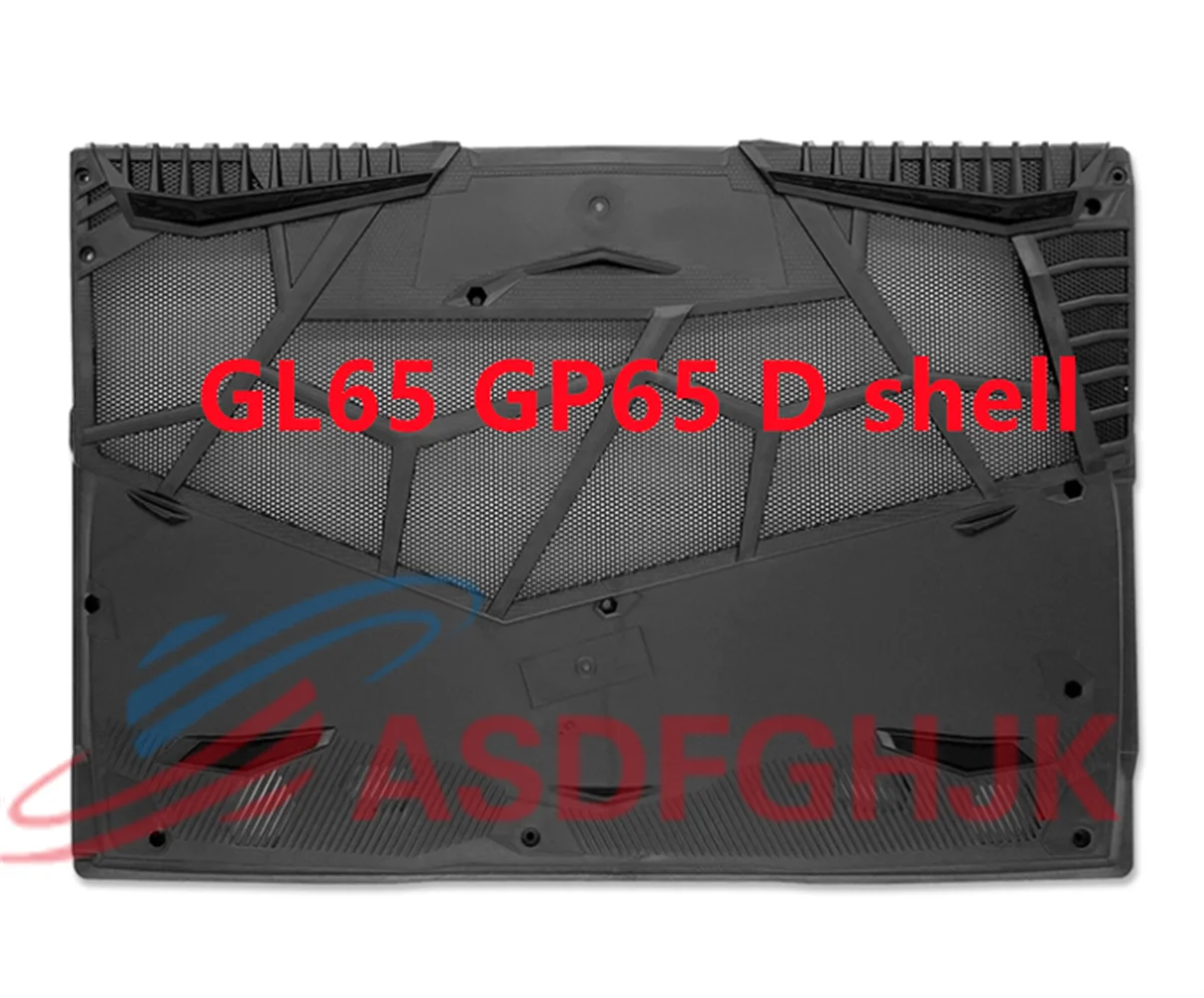 Original FOR MSI GE65 GL65 GP65 MS-16U1 16U51 16U71 MS-16P11 16P31 16P51 16P71 Bottom shell D shell 6U1D223D37