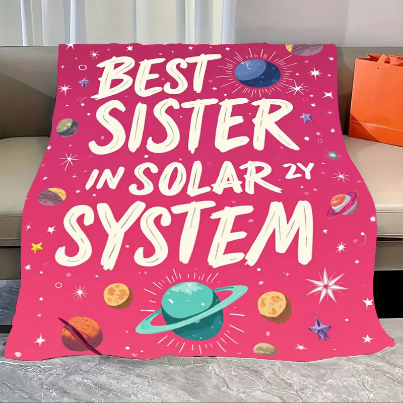 

1pc Flannel Blanket "Best Sister in Solar System Blanket - Fun Space Design for Cozy Nights"