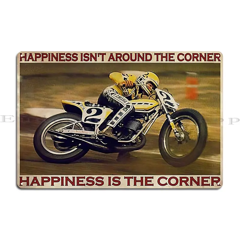 Kenny Roberts Flat Track Happiness Isn T Around The Corner Metal Plaque Poster Mural Wall Cave Customized Tin Sign Poster