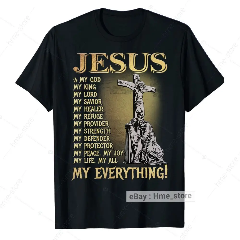 Is My God My King My Lord T-Shirt Religeous Faith In Christ Christian Tee Anime Graphic T-shirts